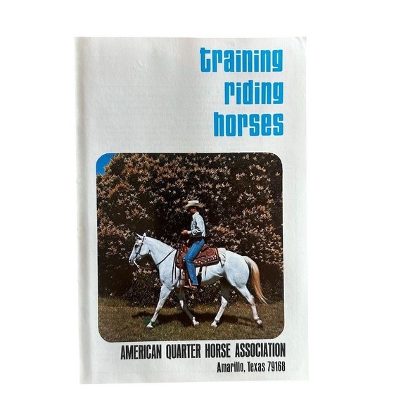 American Quarter Horse Association Other - Training Riding Horses by American Quarter Horse Association Paperback Guide